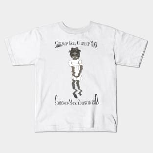 Child of God Curse of Man, Child of Man Curse of God Kids T-Shirt